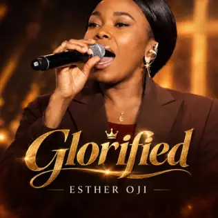 Esther Oji - Glorified